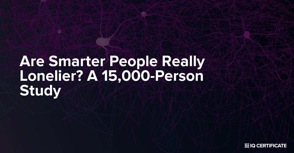 Are Smarter People Really Lonelier? What a 15,000-Person Study Reveals About Intelligence and Social Connection