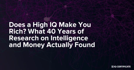 Does a High IQ Make You Rich? What 40 Years of Research on Intelligence and Money Actually Found