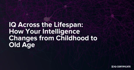 IQ Across the Lifespan: How Your Intelligence Changes from Childhood to Old Age